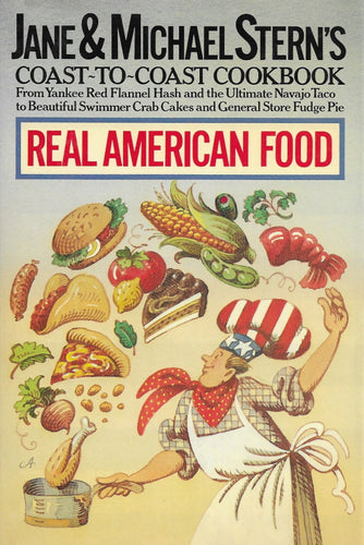 Jane and Michael Stern's Coast to Coast Cookbook: Real American Food by Jane Stern and Michael Stern