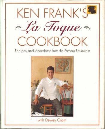 Ken Frank's La Toque Cookbook