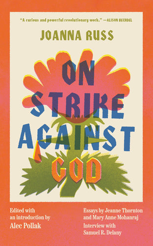 On Strike Against God by Joanna Russ