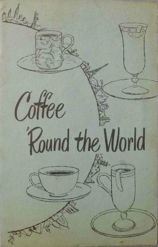 Coffee 'Round the World by National Coffee Association