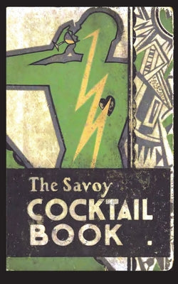 The Savoy Cocktail Book by Savoy Hotel
