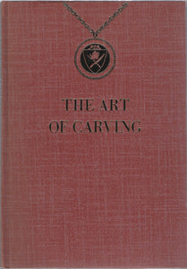 The Art of Carving by the Editors of House and Garden