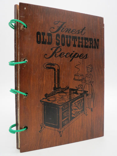 Finest Old Southern Recipes edited by Lillie S. Lustig