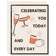 Today and Every Day Celebration Card