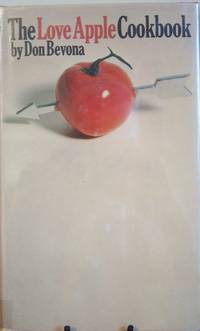The Love Apple Cookbook by Don Bevona