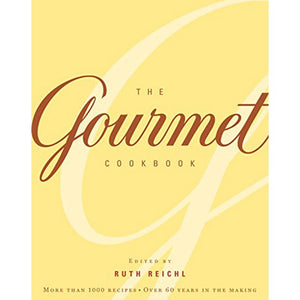 The Gourmet Cookbook  More than 1000 recipes by Ruth Reichl