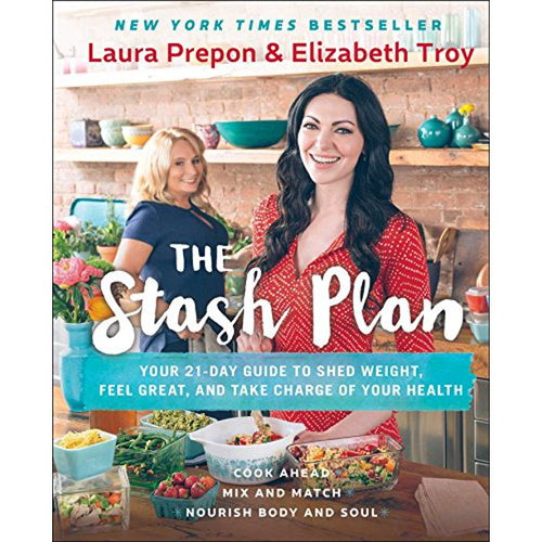 The Stash Plan by Laura Prepon & Elizabeth Troy