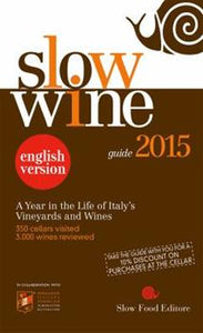 Slow Wine 2015 by Slow Food Editore