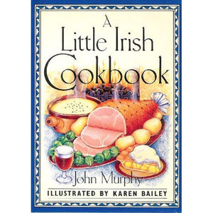 A Little Irish Cookbook by John Murphy