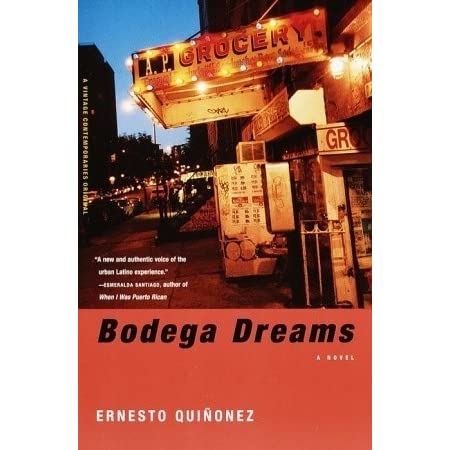 Bodega Dreams by Ernesto Quinonez