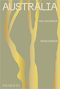 Australia the Cookbook by Ross Dobson