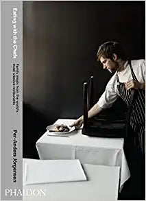 Eating With The Chefs by Per-Anders Jorgensen