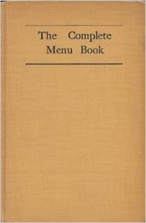 The Complete Menu Book by Gladys T. Lang