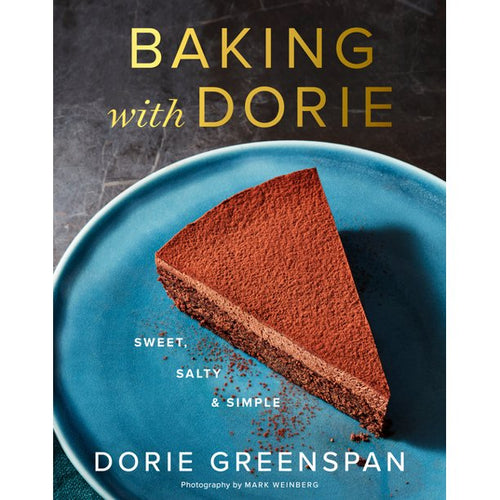 Baking with Dorie by Dorie Greenspan