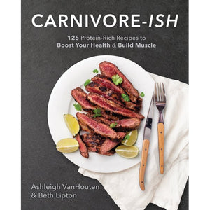 Carnivore-ish by Ashleigh VanHouten & Beth Lipton
