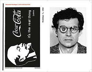 Alexander Kosolapov: Lenin and Coca-Cola Edited by Carter Ratcliff, Yury Kopytov. Text by Carter Ratcliff.