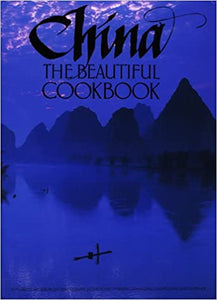 China The Beautiful Cookbook by Kevin Sinclair