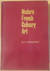 Modern French Culinary Art by Henri-Paul Pellaprat