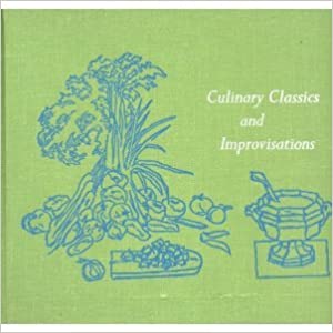 Michael Field's Culinary Classics and Improvisations by Michael Field