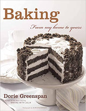 Baking From My Home to Yours by Dorie Greenspan