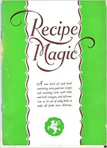 Recipe Magic by Pat Winter for House of Herbs Inc