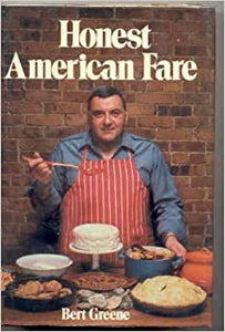 Honest American Fare by Bert Greene