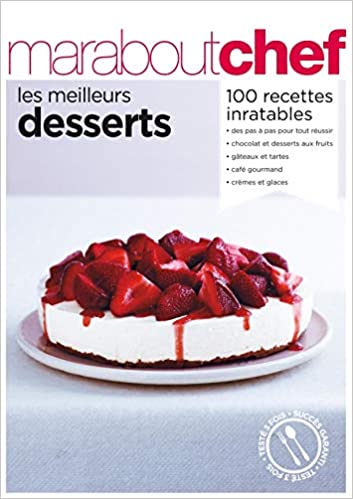 Les Meilleurs Desserts by Marabout Chef
