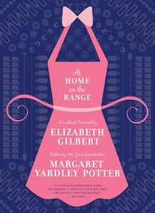 At Home on the Range by Margaret Yardley Potter
