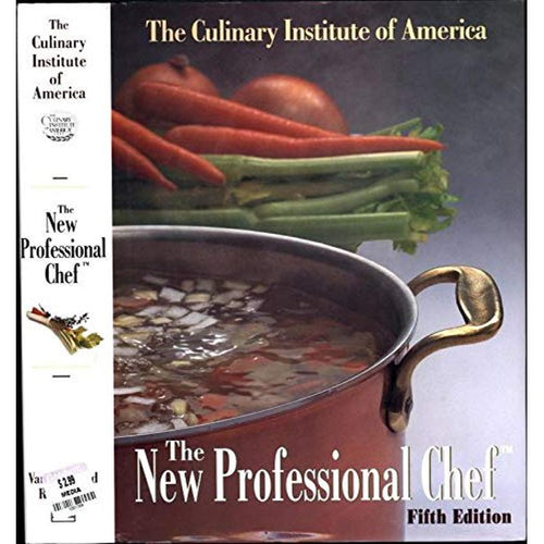 The New Professional Chef The Culinary Institute of America-- Linda Glick Conway