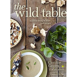 The Wild Table by Connie Green and Sarah Scott