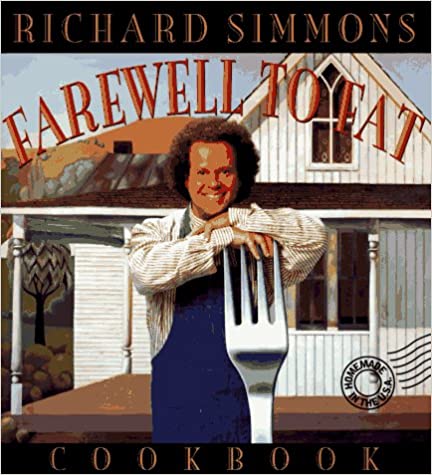 Richard Simmons Farewell to Fat Cookbook by Richard Simmons