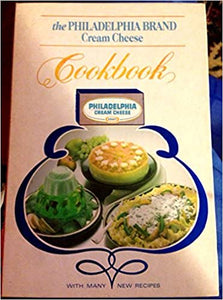 The Philadelphia Brand Cream Cheese Cookbook