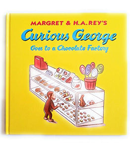 Curious George Goes to a Chocolate Factory by Margret and H A Rey