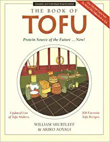 The Book of Tofu (1983 ed) by William Shurtleff