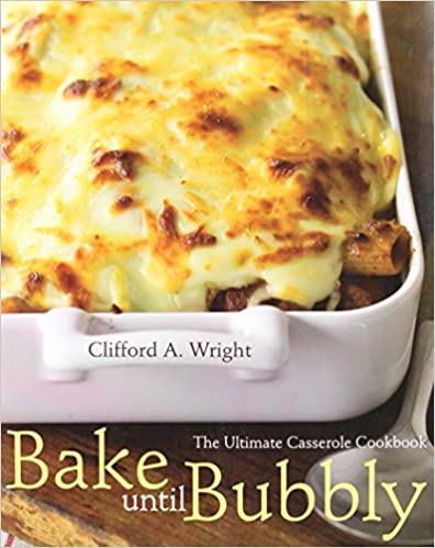Bake Until Bubbly by Clifford A. Wright