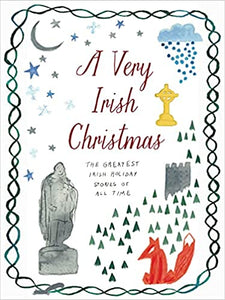 A Very Irish Christmas by James Joyce, WB Keats, and others