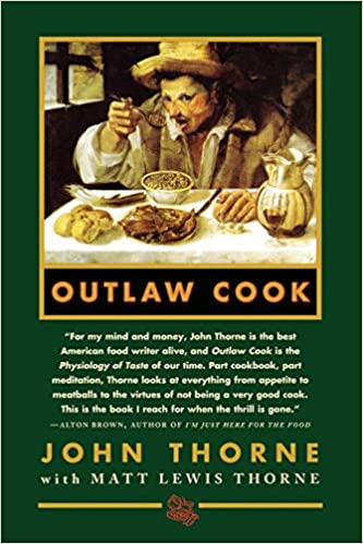 Outlaw Cook by John Thorne