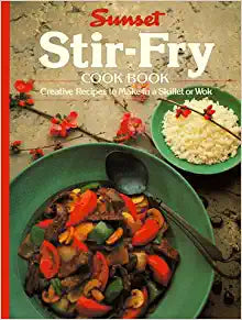 Sunset Stir-Fry Cook Book by Sunset Books and Magazine