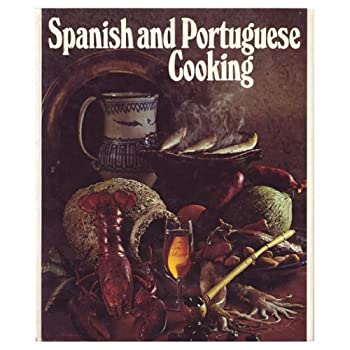 'Round the World Cooking Library Spanish and Portuguese Cooking by Alejandro Domeneck