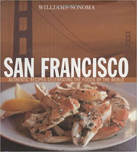 Williams-Sonoma Foods of the World San Francisco by Janet Fletcher