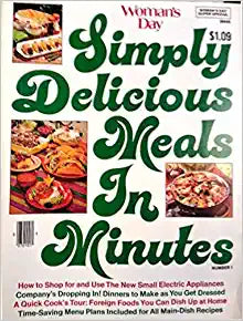 Simply Delicious Meals in Minutes by Woman's Day