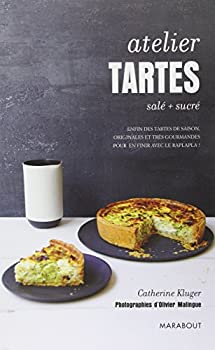 Atelier Tartes Sale & Sucre by Catherine Kluger