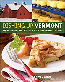 Dishing Up Vermont by Tracey Medeiros