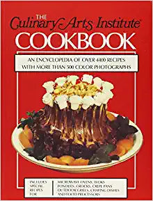 The Culinary Arts Institute Cookbook by Culinary Arts Institute
