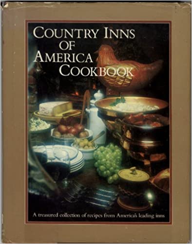 Country Inns of America Cookbook edited by Robert R. Reid
