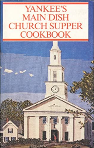 Yankee's Main Dish Church Supper Cookbook by Yankee Magazine