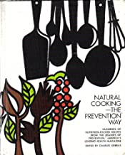 Natural Cooking the Prevention Way, Editor Charles Gerras