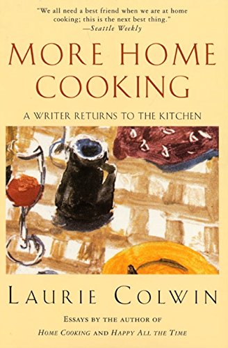 More Home Cooking by Laurie Colwin