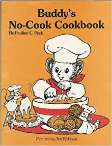 Buddy's No-Cook Cookbook by Pauline C.Peck
