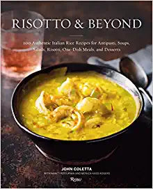 Risotto and Beyond by John Coletta